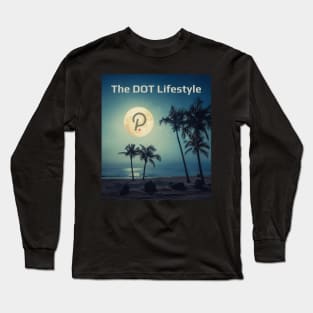 Polkadot lifestyle DOT Crypto Moon cryptocurrency Long Sleeve T-Shirt